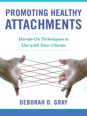 cover image of Promoting Healthy Attachments